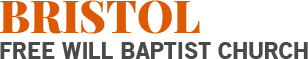 Bristol Free Will Baptist Church